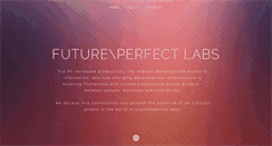 Desktop Screenshot of futureperfectlabs.com