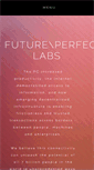 Mobile Screenshot of futureperfectlabs.com